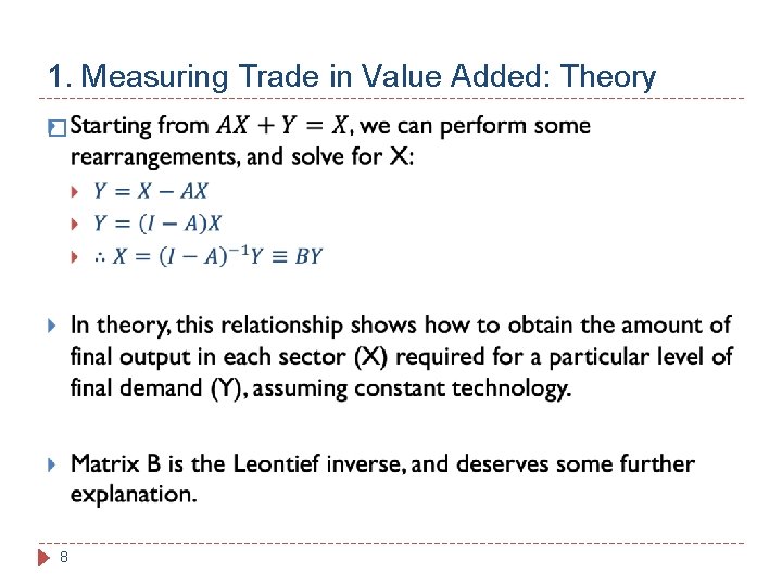 1. Measuring Trade in Value Added: Theory � 8 