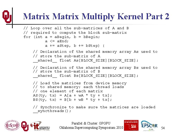 Matrix Multiply Kernel Part 2 // Loop over all the sub-matrices of A and