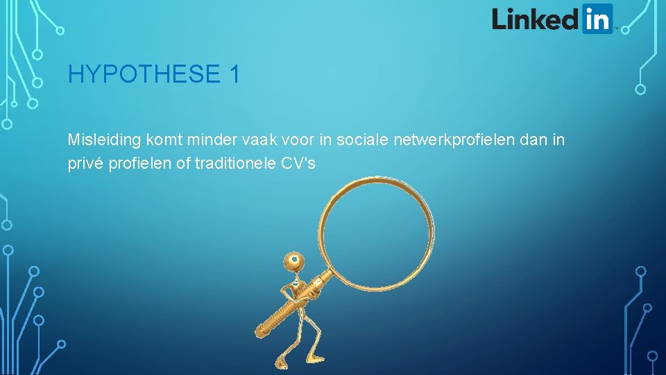 HYPOTHESE 1 Misleiding komt minder vaak voor in sociale netwerkprofielen dan in privé profielen