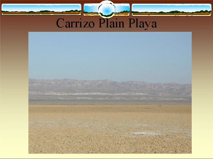 Carrizo Plain Playa 