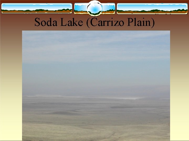 Soda Lake (Carrizo Plain) 