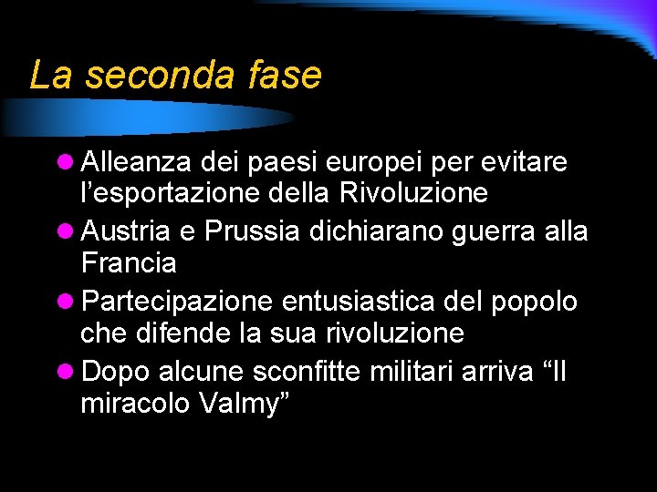 La seconda fase l Alleanza dei paesi europei per evitare l’esportazione della Rivoluzione l