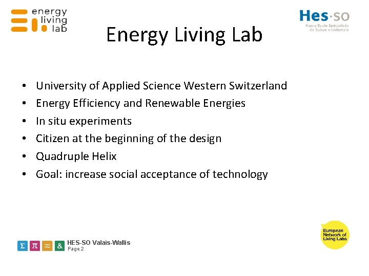 Energy Living Lab • • • University of Applied Science Western Switzerland Energy Efficiency