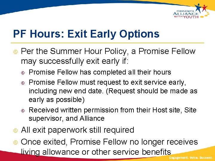 PF Hours: Exit Early Options Per the Summer Hour Policy, a Promise Fellow may