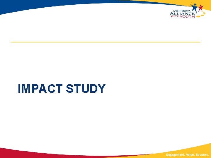 IMPACT STUDY 