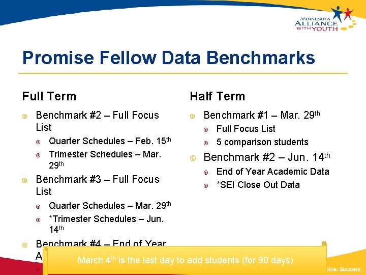 Promise Fellow Data Benchmarks Full Term Benchmark #2 – Full Focus List Benchmark #3