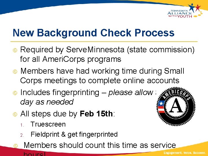 New Background Check Process Required by Serve. Minnesota (state commission) for all Ameri. Corps