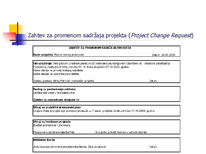 Zahtev za promenom sadržaja projekta (Project Change Request) 