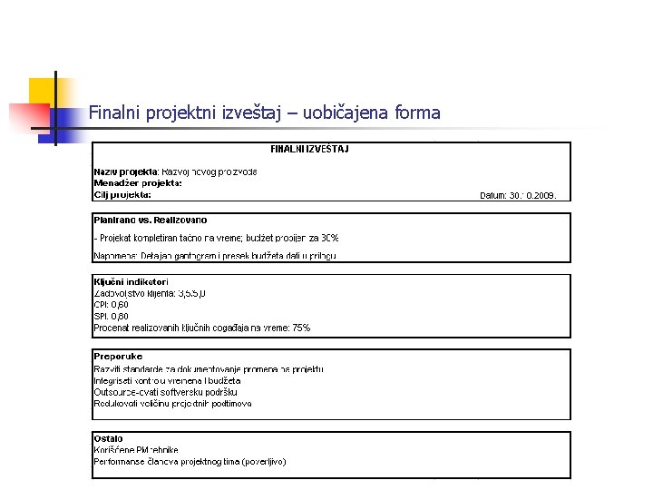 Finalni projektni izveštaj – uobičajena forma 