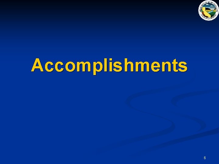 Accomplishments 6 