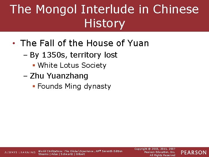 The Mongol Interlude in Chinese History • The Fall of the House of Yuan