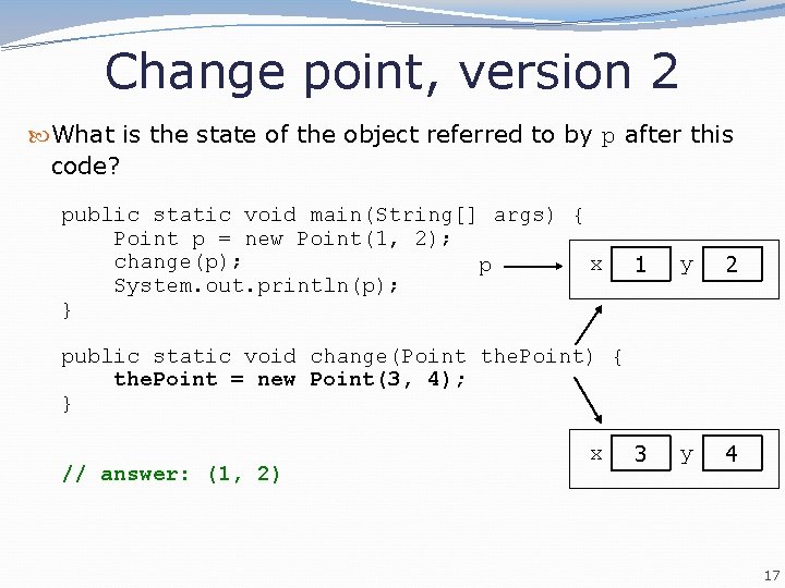 Change point, version 2 What is the state of the object referred to by