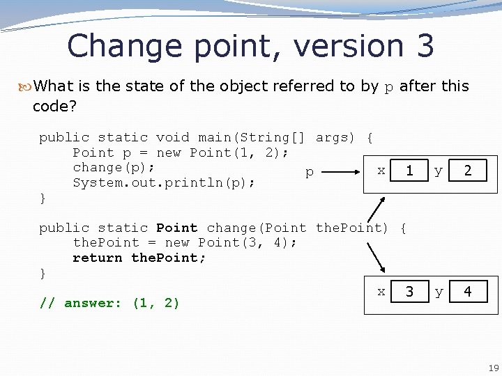 Change point, version 3 What is the state of the object referred to by