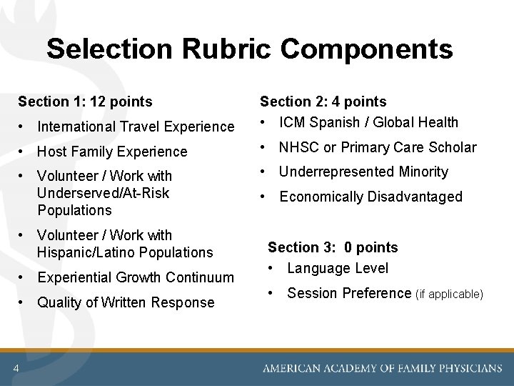 Selection Rubric Components Section 1: 12 points • International Travel Experience Section 2: 4