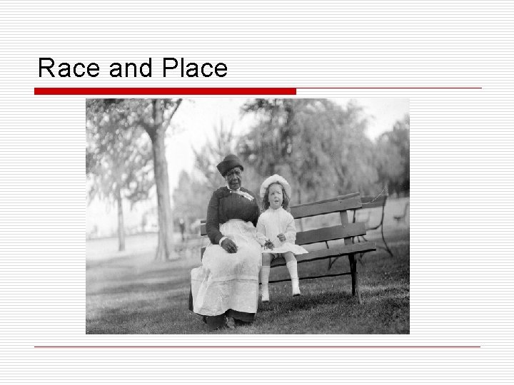 Race and Place 