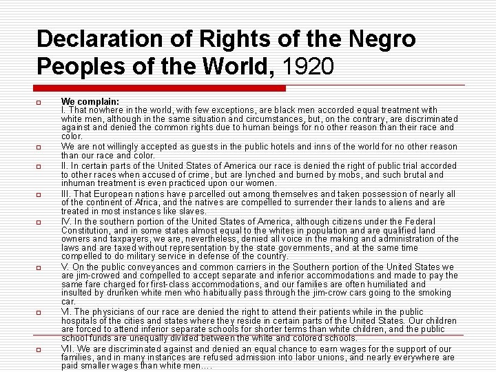 Declaration of Rights of the Negro Peoples of the World, 1920 o o o