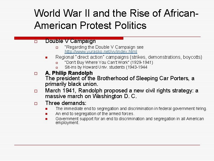 World War II and the Rise of African. American Protest Politics o Double V