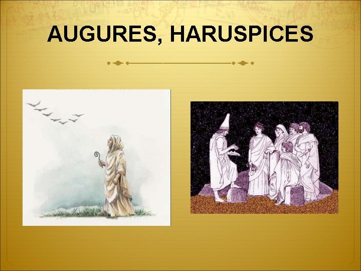 AUGURES, HARUSPICES 