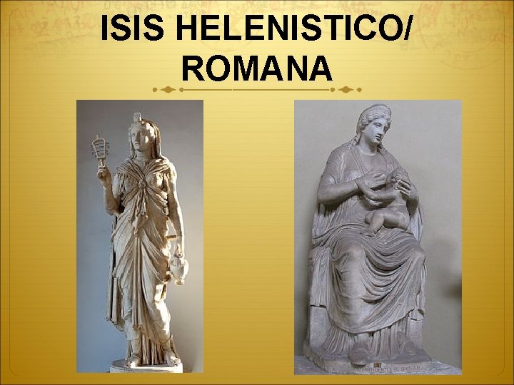 ISIS HELENISTICO/ ROMANA 