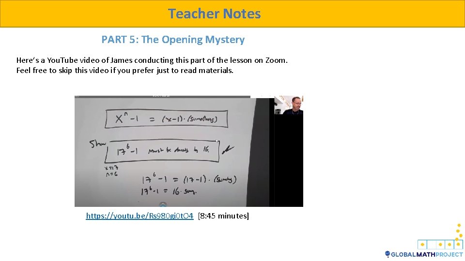 Teacher Notes PART 5: The Opening Mystery Here’s a You. Tube video of James