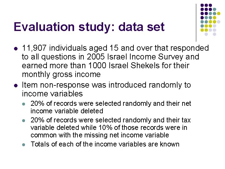 Evaluation study: data set l l 11, 907 individuals aged 15 and over that