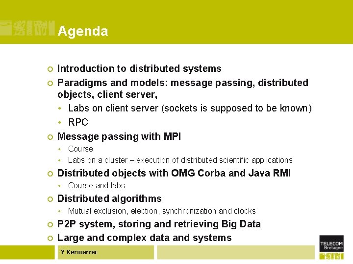 Agenda ¢ ¢ ¢ Introduction to distributed systems Paradigms and models: message passing, distributed
