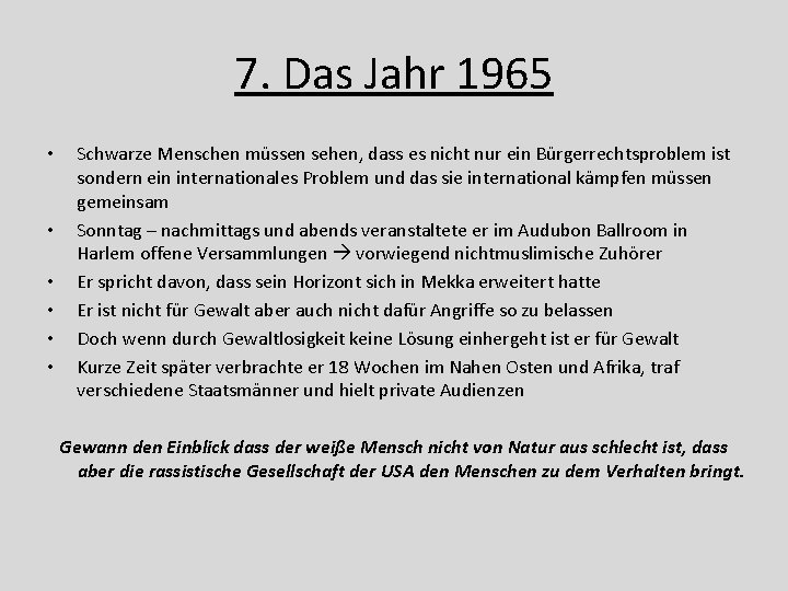 7. Das Jahr 1965 • • • Schwarze Menschen müssen sehen, dass es nicht