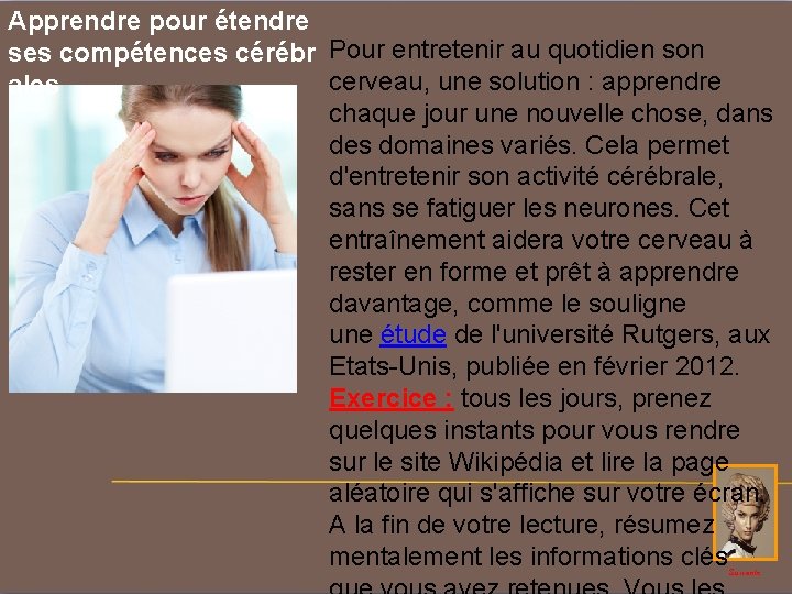 Apprendre pour étendre ses compétences cérébr Pour entretenir au quotidien son cerveau, une solution