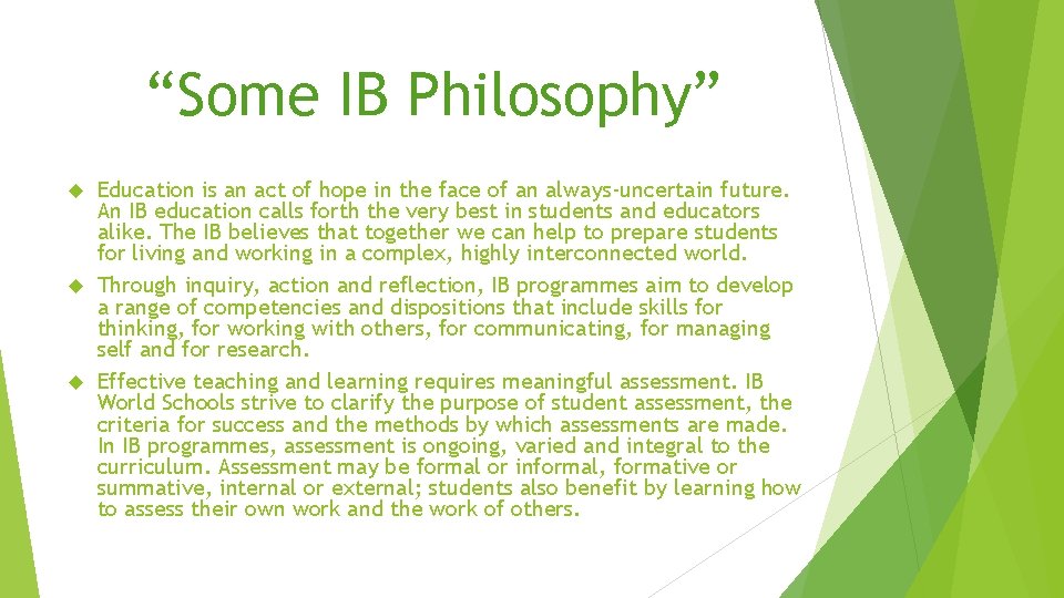 “Some IB Philosophy” Education is an act of hope in the face of an