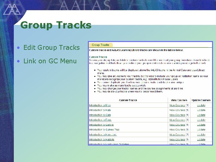 Group Tracks • Edit Group Tracks • Link on GC Menu 