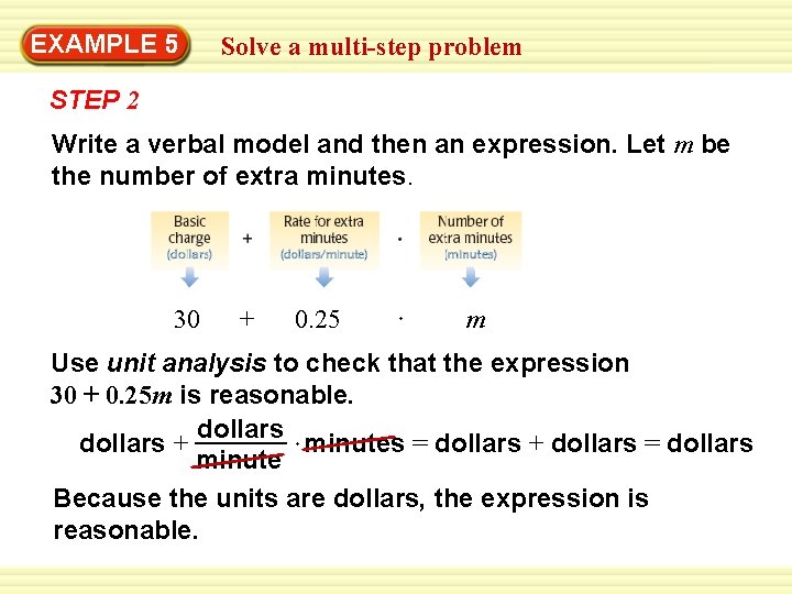 EXAMPLE 5 Solve a multi-step problem STEP 2 Write a verbal model and then