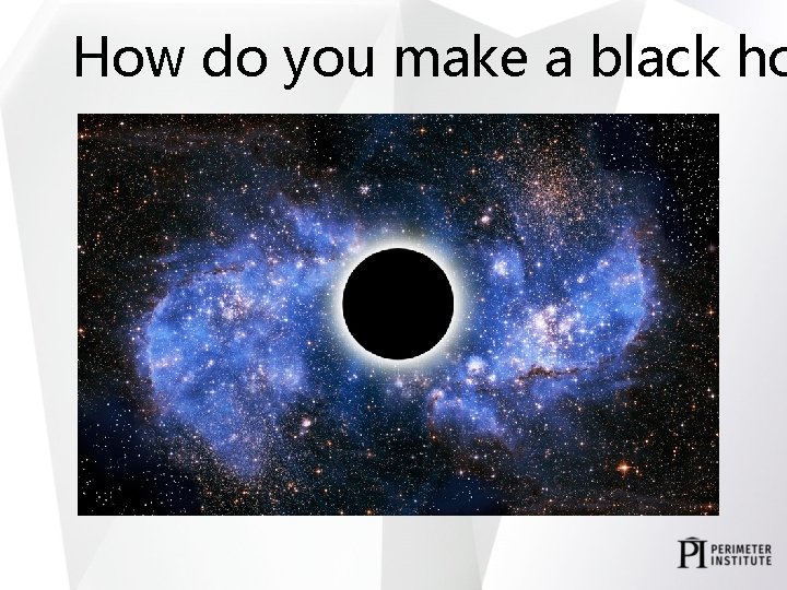 How do you make a black ho 