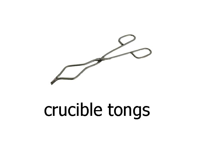 crucible tongs 