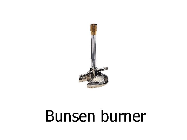 Bunsen burner 
