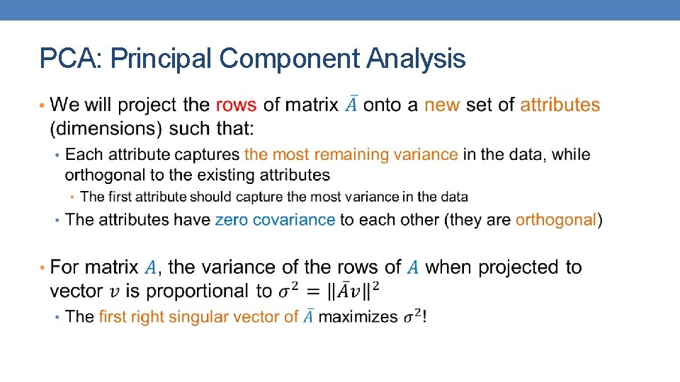 PCA: Principal Component Analysis • 