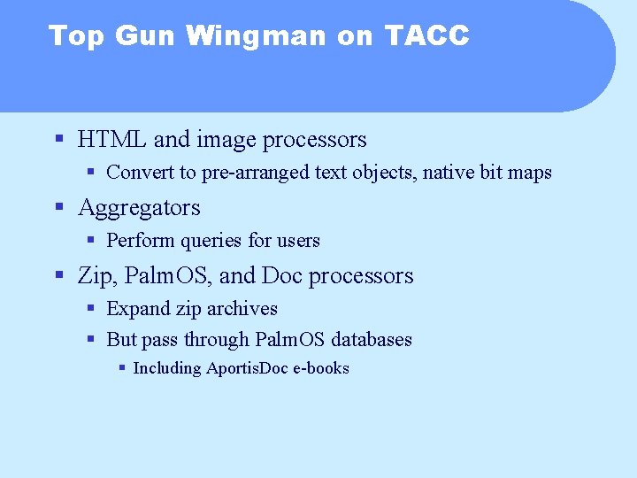 Top Gun Wingman on TACC § HTML and image processors § Convert to pre-arranged