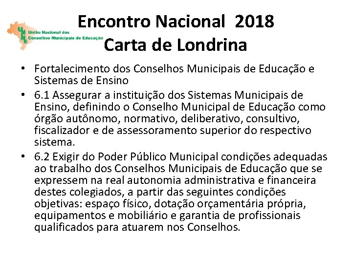 Encontro Nacional 2018 Carta de Londrina • Fortalecimento dos Conselhos Municipais de Educação e