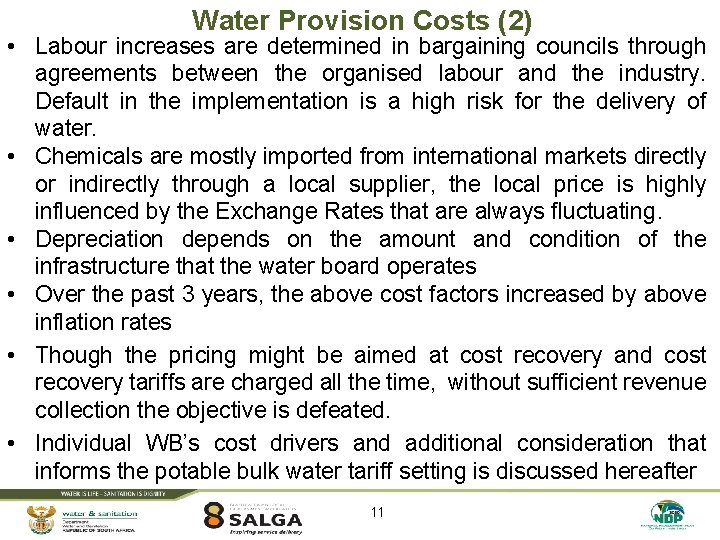 Water Provision Costs (2) • Labour increases are determined in bargaining councils through agreements