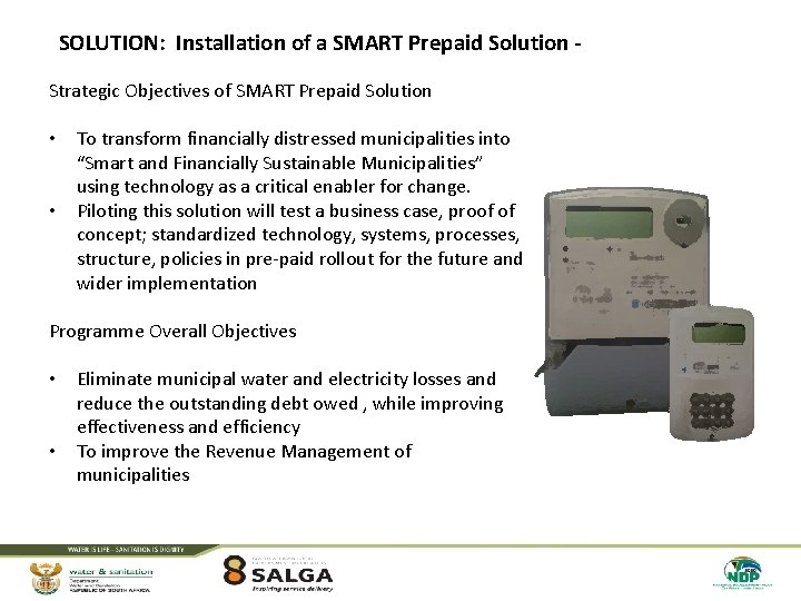 SOLUTION: Installation of a SMART Prepaid Solution Strategic Objectives of SMART Prepaid Solution •