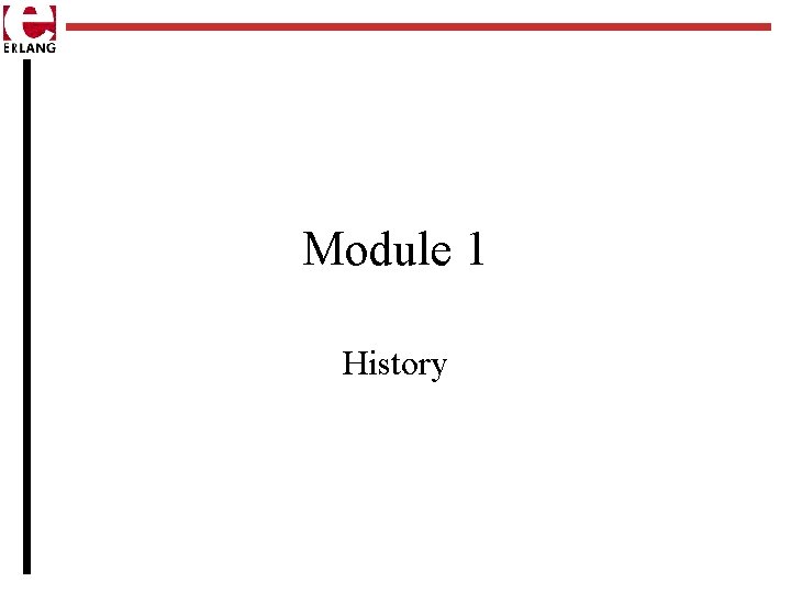 Module 1 History 