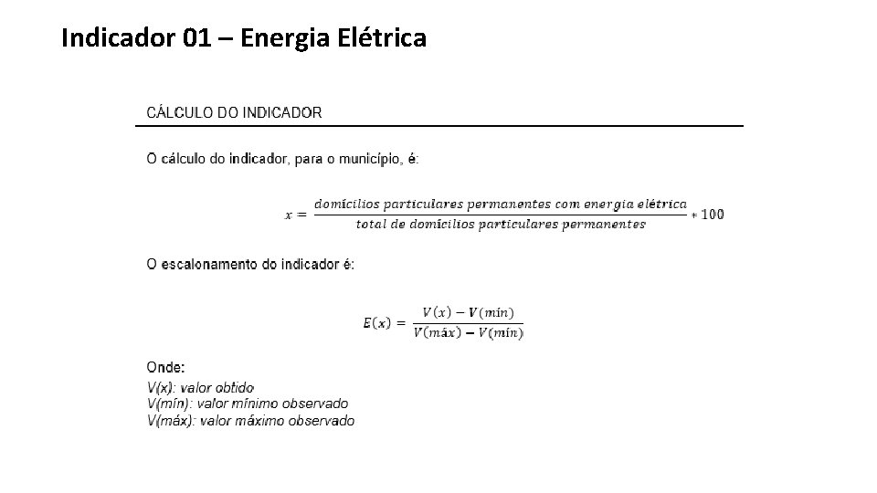 Indicador 01 – Energia Elétrica 