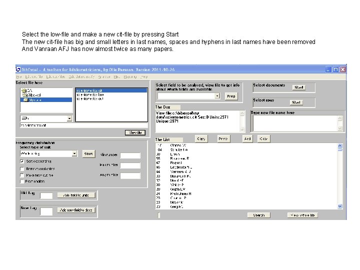 Select the low-file and make a new cit-file by pressing Start The new cit-file