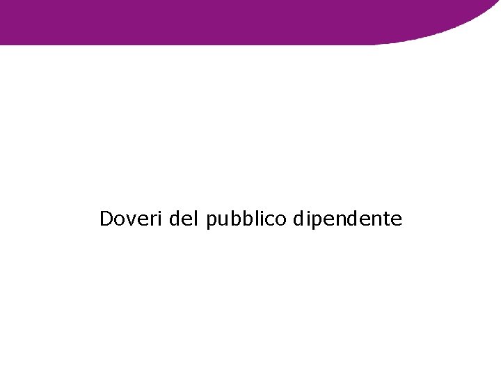 Doveri del pubblico dipendente 