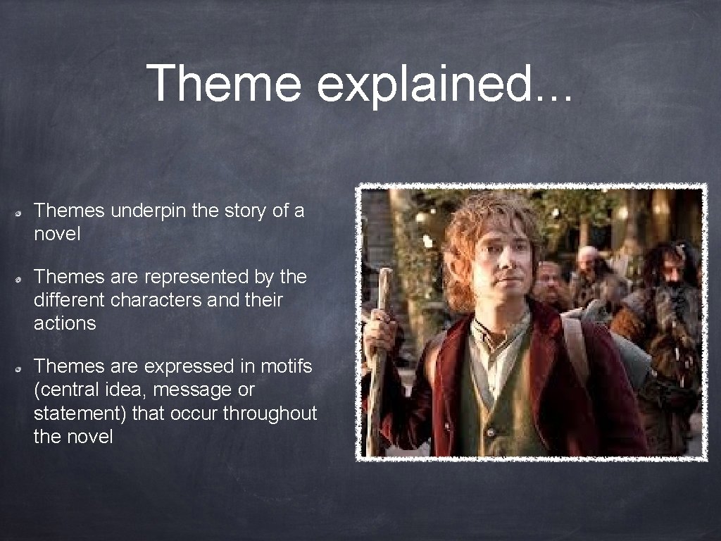 Theme explained. . . Themes underpin the story of a novel Themes are represented