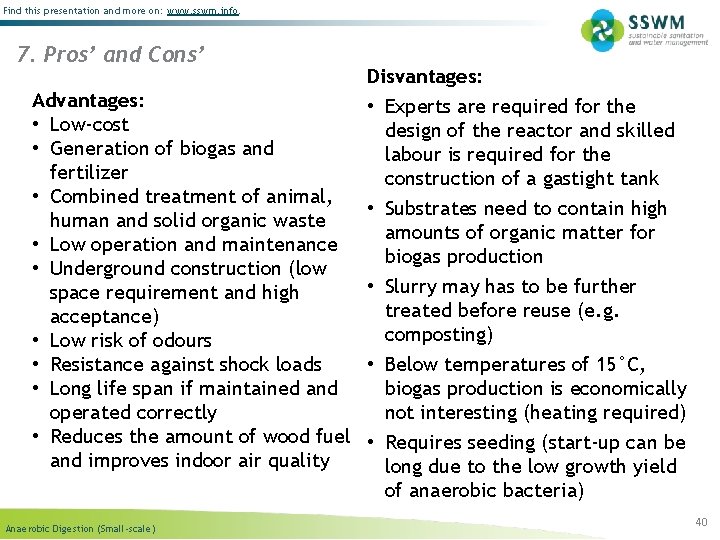 Find this presentation and more on: www. sswm. info. 7. Pros’ and Cons’ Disvantages: Find this presentation and more on: www. sswm. info. 7. Pros’ and Cons’ Disvantages: