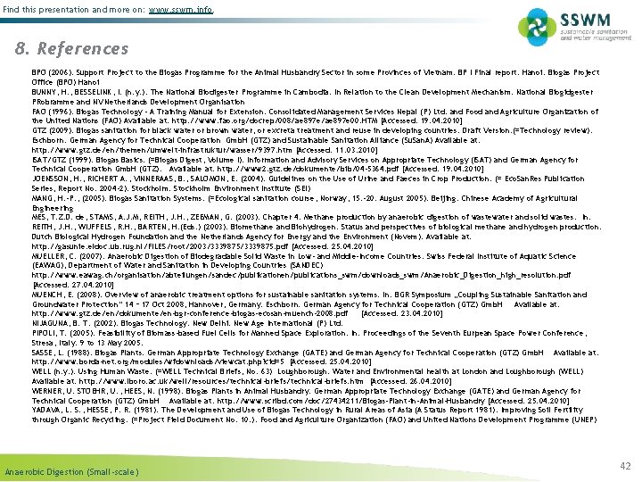 Find this presentation and more on: www. sswm. info. 8. References BPO (2006): Support Find this presentation and more on: www. sswm. info. 8. References BPO (2006): Support