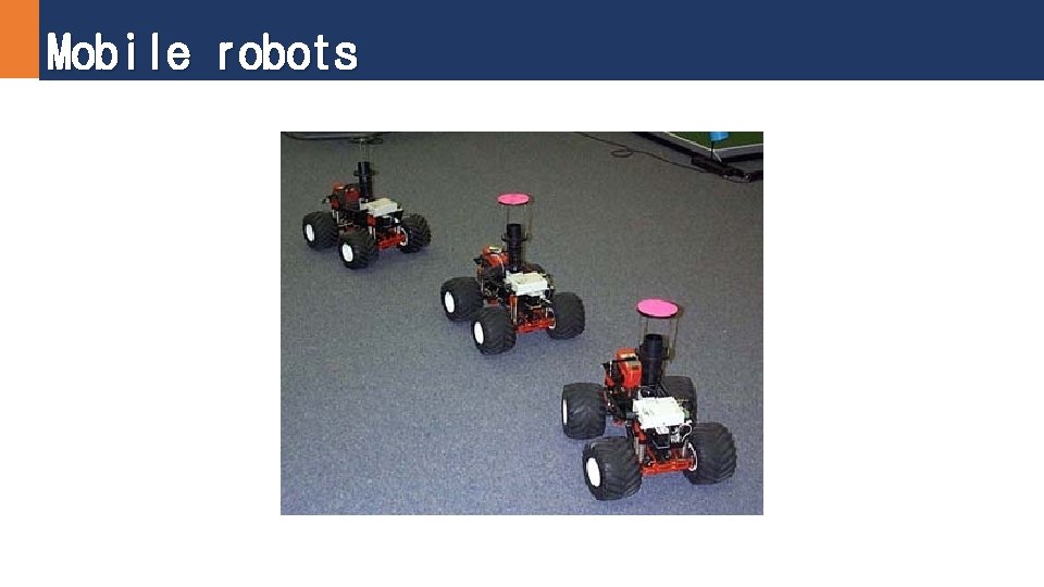 Mobile robots 