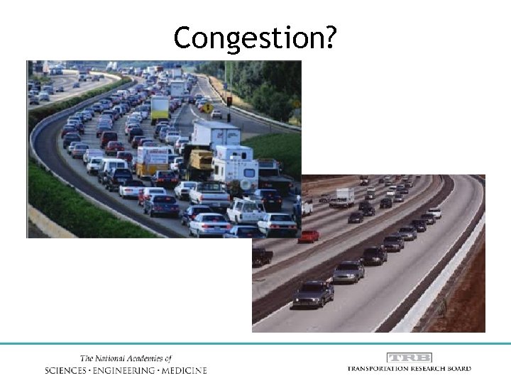 Congestion? 