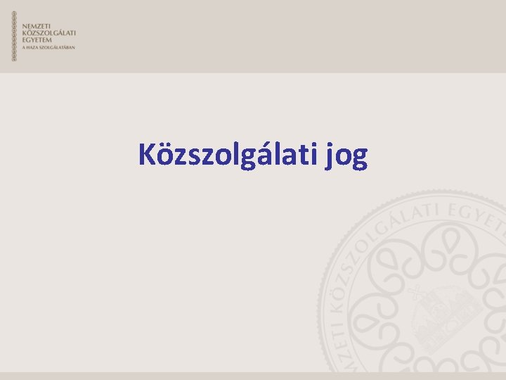 Közszolgálati jog 