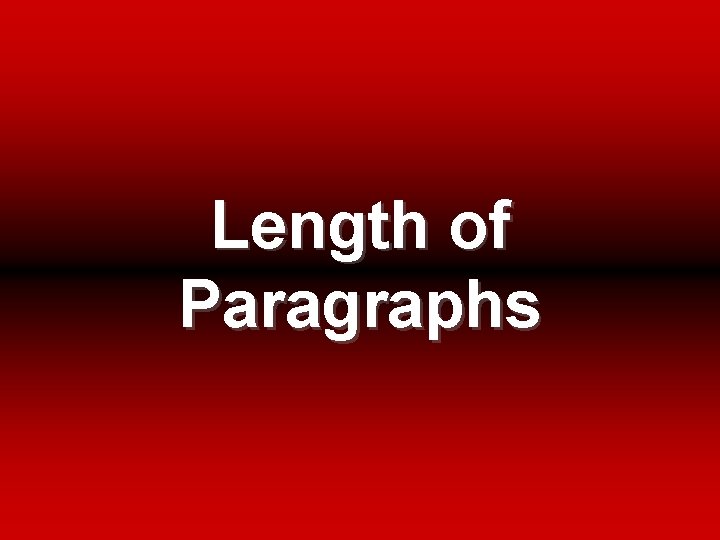 Length of Paragraphs 